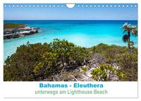 Bahamas-Eleuthera unterwegs am Lighthouse Beach (Wandkalender 2026 DIN A4 quer), CALVENDO Monatskalender