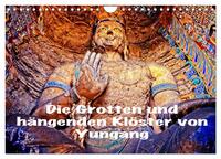 Die Grotten und hängenden Klöster von Yungang (Wandkalender 2026 DIN A4 quer), CALVENDO Monatskalender