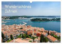 Wunderschönes Istrien (Wandkalender 2026 DIN A3 quer), CALVENDO Monatskalender