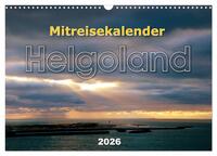 Mitreisekalender 2026 Helgoland (Wandkalender 2026 DIN A3 quer), CALVENDO Monatskalender