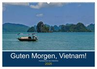 Guten Morgen, Vietnam! (Wandkalender 2026 DIN A2 quer), CALVENDO Monatskalender