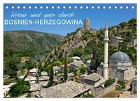 Kreuz und quer durch Bosnien-Herzegowina (Tischkalender 2026 DIN A5 quer), CALVENDO Monatskalender