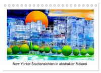 New Yorker Stadtansichten in abstrakter Malerei (Tischkalender 2026 DIN A5 quer), CALVENDO Monatskalender