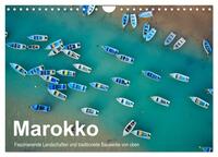 Marokko - Faszinierende Landschaften und traditionelle Bauwerke von oben (Wandkalender 2026 DIN A4 quer), CALVENDO Monatskalender