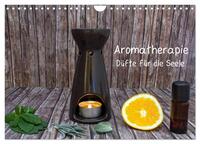 Aromatherapie - Düfte für die Seele (Wandkalender 2026 DIN A4 quer), CALVENDO Monatskalender