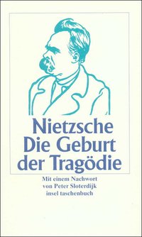 Die Geburt der Tragödie aus dem Geiste der Musik