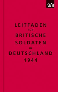 Leitfaden für britische Soldaten in Deutschland 1944