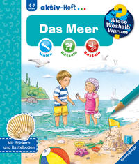 Wieso? Weshalb? Warum? aktiv-Heft - Das Meer