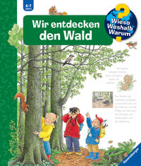 Wieso? Weshalb? Warum?, Band 46: Wir entdecken den Wald