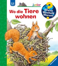 Wieso? Weshalb? Warum? junior, Band 46: Wo die Tiere wohnen