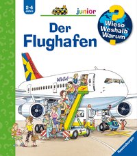 Wieso? Weshalb? Warum? junior, Band 3 - Der Flughafen