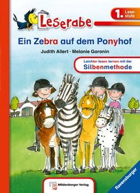 Leserabe mit Mildenberger Silbenmethode - Ein Zebra auf dem Ponyhof