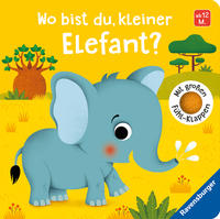 Wo bist du, kleiner Elefant? Mit großen Fühl-Klappen - Spielbuch mit Stoff-Klappen, Kinderbuch ab 12 Monaten