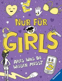 Nur für Girls - Alles was du wissen musst