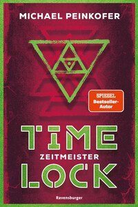 Timelock, Band 3 - Zeitmeister