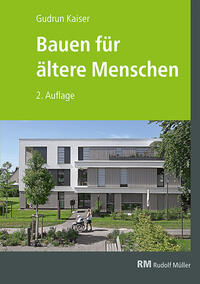 Bauen für ältere Menschen, 2. Auflage