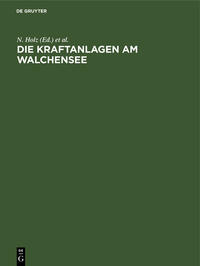 Die Kraftanlagen am Walchensee