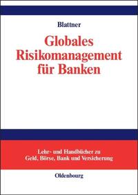 Globales Risikomanagement für Banken