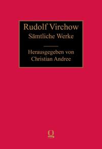 Virchow: Sämtliche Werke