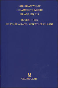 De Wolff à Kant / Von Wolff zu Kant