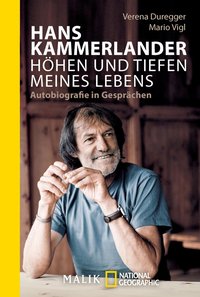 Hans Kammerlander – Höhen und Tiefen meines Lebens