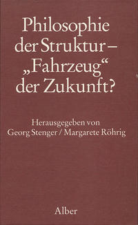 Philosophie der Struktur - 