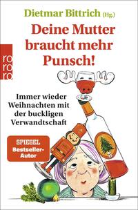 Deine Mutter braucht mehr Punsch!