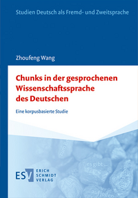 Chunks in der gesprochenen Wissenschaftssprache des Deutschen