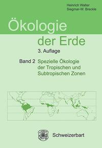 Ökologie der Erde Band 2