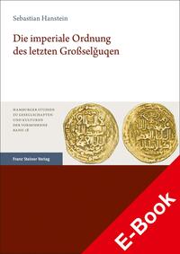 Die imperiale Ordnung des letzten Großselguqen