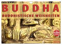 BUDDHA Buddhistische Weisheiten (Wandkalender 2026 DIN A4 quer), CALVENDO Monatskalender
