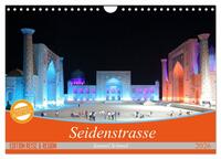 Seidenstrasse (Wandkalender 2026 DIN A4 quer), CALVENDO Monatskalender