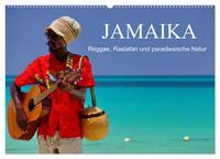 JAMAIKA Reggae, Rastafari und paradiesische Natur. (Wandkalender 2026 DIN A2 quer), CALVENDO Monatskalender