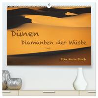 Dünen. Diamanten der Wüste (hochwertiger Premium Wandkalender 2026 DIN A2 quer), Kunstdruck in Hochglanz