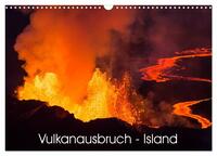 Vulkanausbruch - Island (Wandkalender 2026 DIN A3 quer), CALVENDO Monatskalender