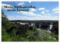 Mein Südamerika, mein Iguazu (Wandkalender 2026 DIN A3 quer), CALVENDO Monatskalender