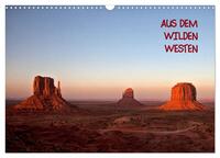 Aus dem wilden Westen (Wandkalender 2026 DIN A3 quer), CALVENDO Monatskalender
