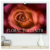 Floral Portraits - Blumen Impression (hochwertiger Premium Wandkalender 2026 DIN A2 quer), Kunstdruck in Hochglanz