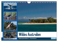 Wildes Australien - Naturparadies 5. Kontinent (Wandkalender 2026 DIN A4 quer), CALVENDO Monatskalender