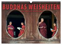 BUDDHAS WEISHEITEN - Balsam für die Seele (Wandkalender 2026 DIN A3 quer), CALVENDO Monatskalender