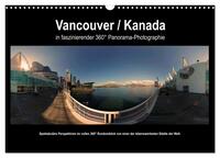 Vancouver / Kanada in faszinierender 360° Panorama-Photographie (Wandkalender 2026 DIN A3 quer), CALVENDO Monatskalender