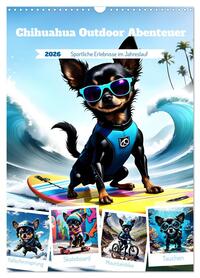 Chihuahua Outdoor Abenteuer (Wandkalender 2026 DIN A3 hoch), CALVENDO Monatskalender