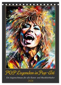 POP Legenden in Pop-Art (Tischkalender 2026 DIN A5 hoch), CALVENDO Monatskalender