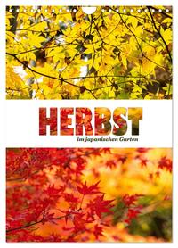 Herbst im japanischen Garten (Wandkalender 2026 DIN A4 hoch), CALVENDO Monatskalender