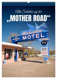 Alte Schilder an der „Mother Road“ (Wandkalender 2026 DIN A2 hoch), CALVENDO Monatskalender