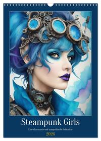Steam-Punk-Girls - Eine charmante und sympathische Subkultur (Wandkalender 2026 DIN A3 hoch), CALVENDO Monatskalender