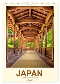 Japan - Moderne mit Religion (Wandkalender 2026 DIN A4 hoch), CALVENDO Monatskalender