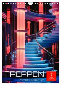 Treppen Architektur (Wandkalender 2026 DIN A4 hoch), CALVENDO Monatskalender
