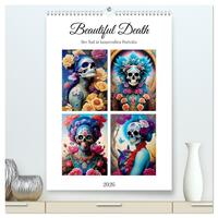 Beautiful Death (hochwertiger Premium Wandkalender 2026 DIN A2 hoch), Kunstdruck in Hochglanz