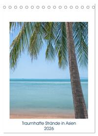 Traumhafte Strände in Asien (Tischkalender 2026 DIN A5 hoch), CALVENDO Monatskalender